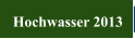 Hochwasser 2013